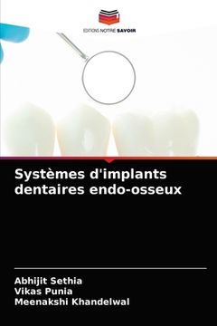 portada Systèmes d'implants dentaires endo-osseux (in French)