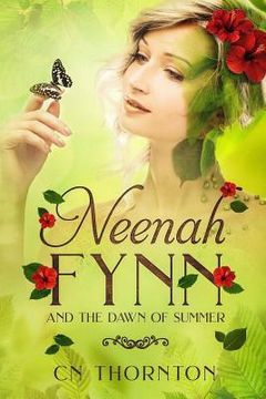 portada Neenah Fynn: And the Dawn of Summer (in English)
