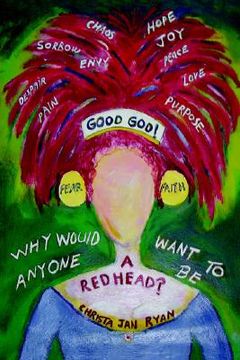 portada good god! why would anyone want to be a redhead? (in English)