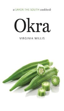 portada Okra: a Savor the South® cookbook (Savor the South Cookbooks) (en Inglés)