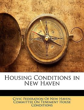 portada housing conditions in new haven (en Inglés)