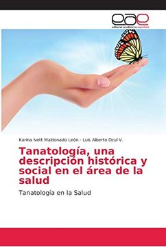 portada Tanatología, una Descripción Histórica y Social en el Área de la Salud