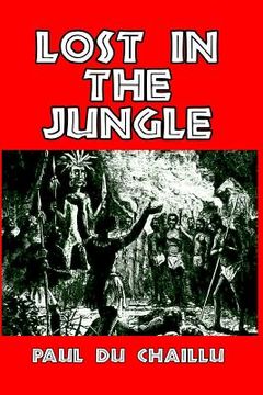 portada Lost in the Jungle (en Inglés)