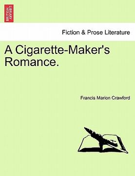 portada a cigarette-maker's romance. (in English)