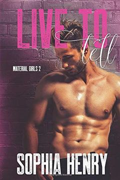 portada Live to Tell: A Fake Fiancé Romance (Material Girls) (in English)