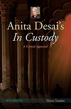 portada Anita Desai's in Custody: A Critical Appraisal