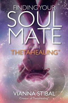 portada Finding Your Soul Mate With Thetahealing® (en Inglés)