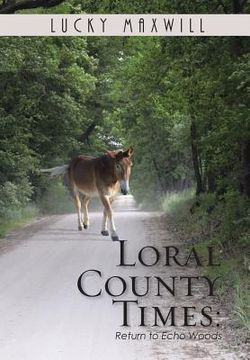portada Loral County Times: Return to Echo Woods (en Inglés)