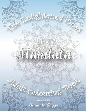portada The Enlightened Ones Mandala Adult Colouring Book (en Inglés)