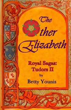 portada The Other Elizabeth: Royal Sagas: Tudors II (en Inglés)