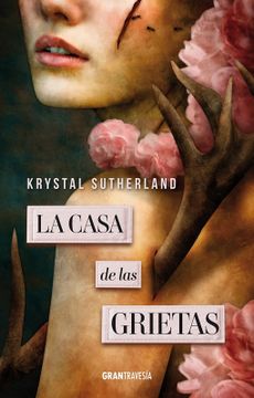 portada La Casa de Las Grietas (in Spanish)
