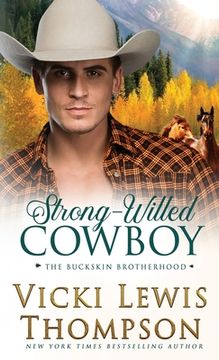 portada Strong-Willed Cowboy (5) (The Buckskin Brotherhood) (in English)