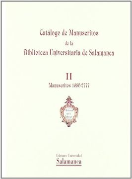 portada catálogo de manuscritos de la biblioteca universitaria de salamanca. ii. manuscritos 1680-2777