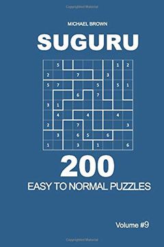 portada Suguru - 200 Easy to Normal Puzzles 9x9 (Volume 9) (en Inglés)