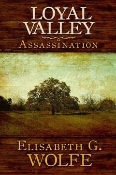 portada Loyal Valley: Assassination (in English)