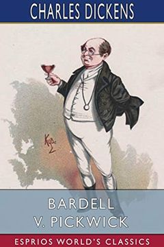portada Bardell v. Pickwick (Esprios Classics) (en Inglés)