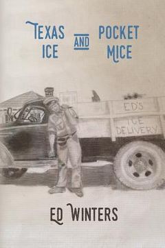 portada Texas Ice and Pocket Mice (en Inglés)