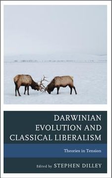 portada darwinian evolution and classical liberalism: theories in tension (in English)