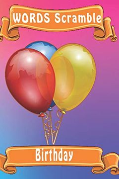 portada Word Scramble Birthday: Word Scramble Game is one of the fun Word Search Games for Kids to Play at Your Next Cool Kids Party (en Inglés)