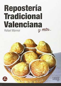 portada Reposteria Tradicional Valenciana: Y Más. (in Spanish)