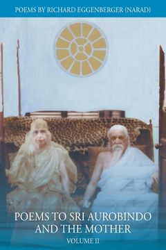 portada Poems to Sri Aurobindo and the Mother Volume II (in English)