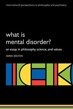 portada What is Mental Disorder? An Essay in Philosophy, Science, and Values (International Perspectives in Philosophy & Psychiatry) (en Inglés)
