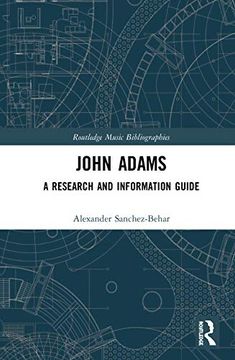 portada John Adams: A Research and Information Guide (Routledge Music Bibliographies) (in English)
