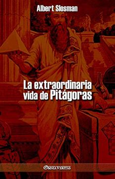 portada La Extraordinaria Vida de Pitágoras (in Spanish)