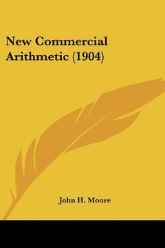 portada new commercial arithmetic (1904) (en Inglés)