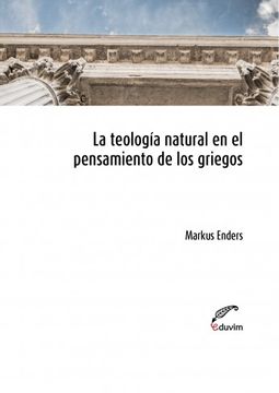portada La teología natural en el pensamiento de los griegos