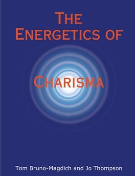 portada The Energetics of Charisma (en Inglés)