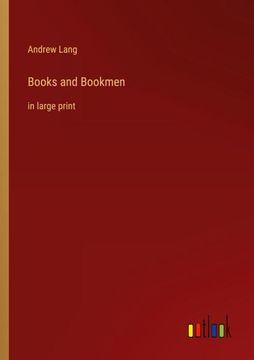 portada Books and Bookmen: in large print (en Inglés)