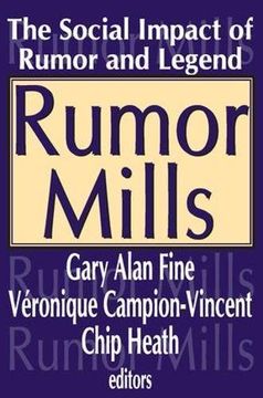portada Rumor Mills: The Social Impact of Rumor and Legend (Social Problems and Social Issues) (en Inglés)