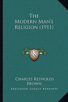 portada the modern man's religion (1911)