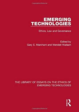 portada Emerging Technologies: Ethics, law and Governance (The Library of Essays on the Ethics of Emerging Technologies) (in English)