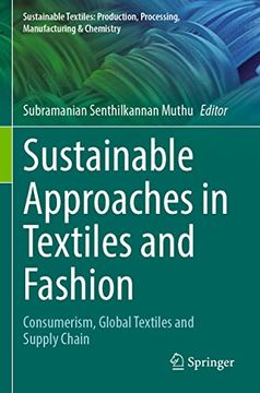 portada Sustainable Approaches in Textiles and Fashion: Consumerism, Global Textiles and Supply Chain (en Inglés)