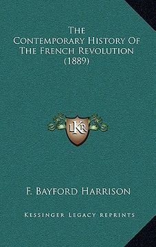 portada the contemporary history of the french revolution (1889) (en Inglés)