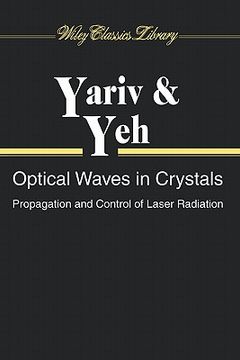 portada optical waves in crystals: propagation and control of laser radiation