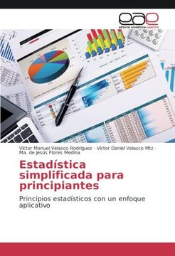 portada Estadística simplificada para principiantes: Principios estadísticos con un enfoque aplicativo (Spanish Edition)