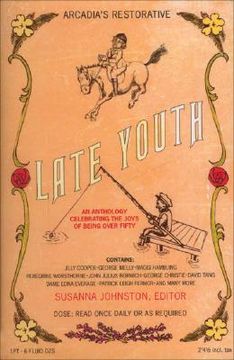 portada Late Youth: An Anthology Celebrating the Joys of Being Over Fifty
