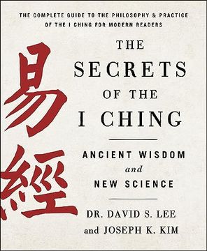 portada The Secrets of the i Ching: Ancient Wisdom and new Science 
