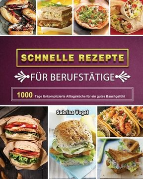 portada Schnelle Rezepte für Berufstätige 2021 (en Alemán)