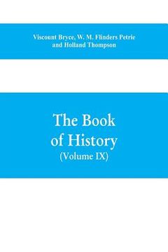 portada The book of history. A history of all nations from the earliest times to the present, with over 8,000 illustrations Volume IX) (Western Europe in the (en Inglés)