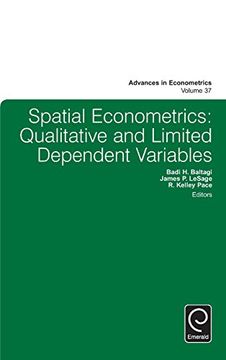 portada Spatial Econometrics: Qualitative and Limited Dependent Variables (Advances in Econometrics)
