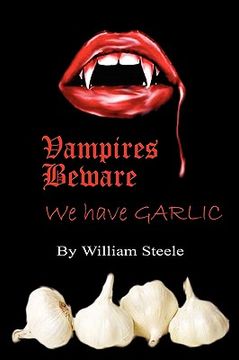 portada vampires beware: we have garlic