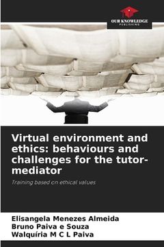 portada Virtual environment and ethics: behaviours and challenges for the tutor-mediator (in English)