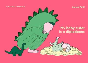 portada My Baby Sister is a Diplodocus (en Inglés)