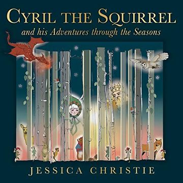 portada Cyril the Squirrel and his Adventures Through the Seasons (en Inglés)
