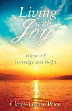 portada Living With Joy: Poems of Courage and Hope (en Inglés)