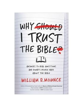 portada Why i Trust the Bible: Answers to Real Questions and Doubts People Have About the Bible 